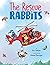 The Rescue Rabbits