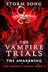 The Awakening (The Vampire Trials #3)