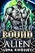Bound to the Alien (Roh'ili...
