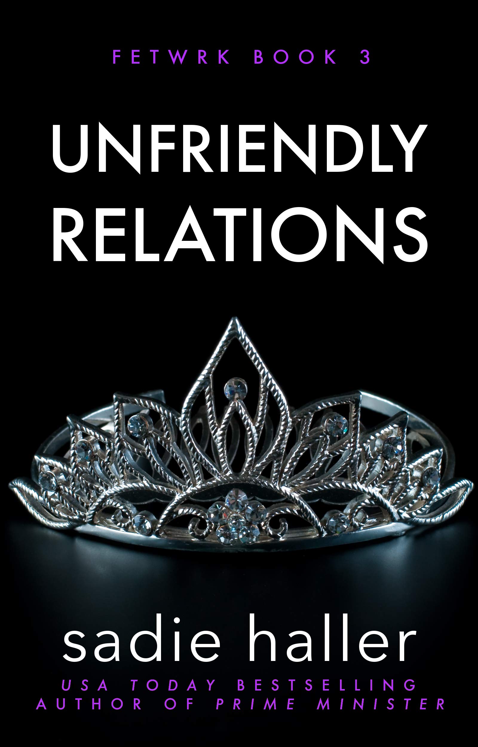 Unfriendly Relations (Fetwrk #3)