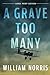A Grave Too Many (Large Print Edition)
