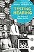 Testing Hearing: The Making...