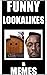 Memes: Crazy LOOKALIKES And Funny Memes - Dank Memes Books That Will Blow Your Mind - (Meme Books)