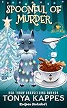 Spoonful of Murder by Tonya Kappes