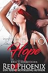 Tied to Hope by Red Phoenix