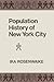 Population History in New York City (New York State Series)