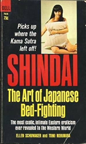 Shindai: The Art of Japanese Bed-Fighting (Mass Market Paperback)