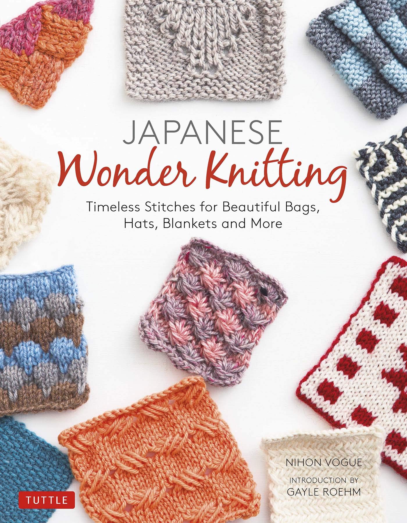 Japanese Wonder Knitting: Timeless Stitches for Beautiful Hats, Bags, Blankets and More (Kindle Edition)