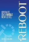 Reboot: Operate on a Whole New Level