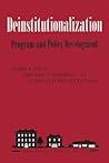 Deinstitutionalization: Program and Policy Development (Special Education and Rehabilitation Monograph Series)