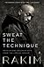 Sweat the Technique: Revelations on Creativity from the Lyrical Genius