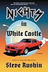 Nights in White Castle by Steve Rushin Nights in White Castle by Steve Rushin