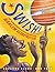 Swish! by Suzanne Slade