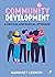 Community Development: A Cr...