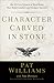 Character Carved in Stone: The 12 Core Virtues of West Point That Build Leaders and Produce Success