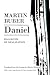 Daniel: Dialogues on Realization (Martin Buber Library)