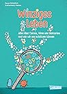 Winziges Leben by Susanne Schädlich