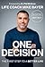 One Decision: The First Ste...