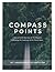 The Wayfarer: Compass Point...