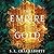 The Empire of Gold (The Daevabad Trilogy, #3)