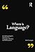 Where Is Language?: An Anthropologist's Questions on Language, Literature and Performance
