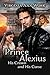 Prince Alexius, His Crown a...