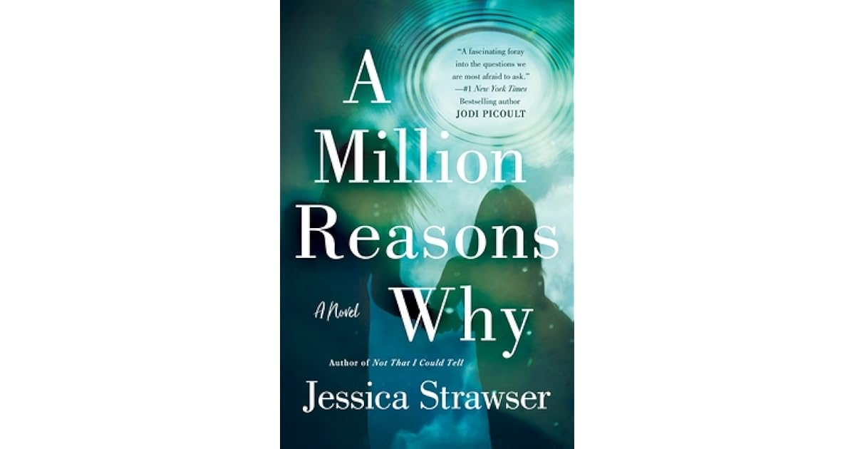 Book Giveaway For A Million Reasons Why By Jessica Strawser Nov 16 Nov 