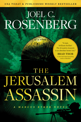 The Jerusalem Assassin: A Marcus Ryker Series Political and Military Action Thriller: (Book 3) (A Marcus Ryker Thriller)