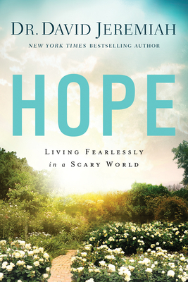 Hope: Facing Down Your Fears with Faith