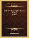 COLLECTIVE THINKING FOR HUMAN WELFARE