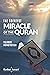The Greatest Miracle of the Quran by Eeshat Ansari