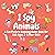 I Spy Animals !: A Fun Pict...