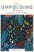 The Unfolding Word: The Story of the Bible from Creation to New Creation