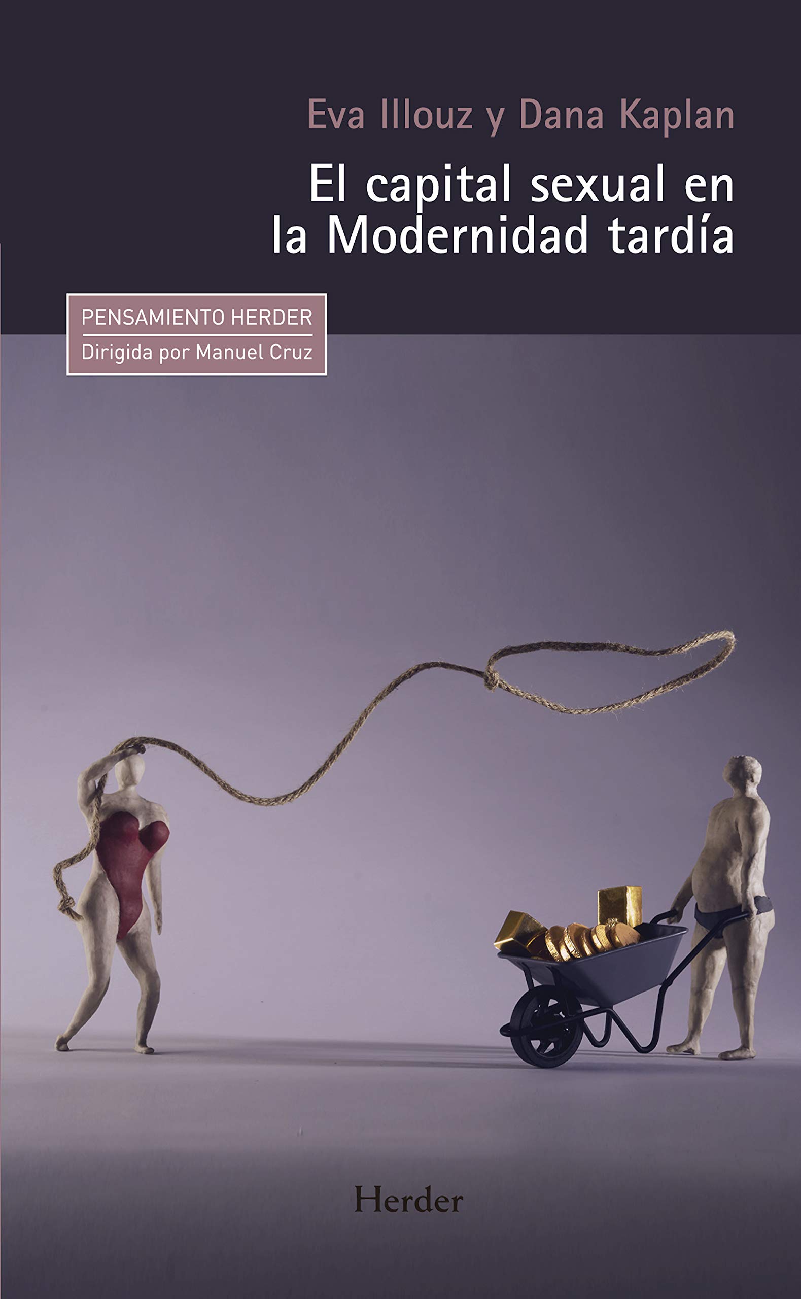 El capital sexual en la Modernidad tardía (Pensamiento Herder)