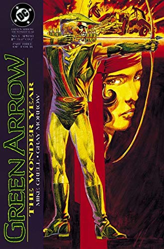 Green Arrow: The Wonder Year #3 (Kindle Edition)