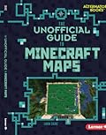 The Unofficial Guide to Minecraft Maps (My Minecraft