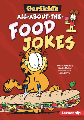 Garfield's ® All-about-the-Food Jokes (Garfield's ® Belly Laughs)
