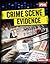 Crime Scene Evidence (True Crime Clues (UpDog Books ™))