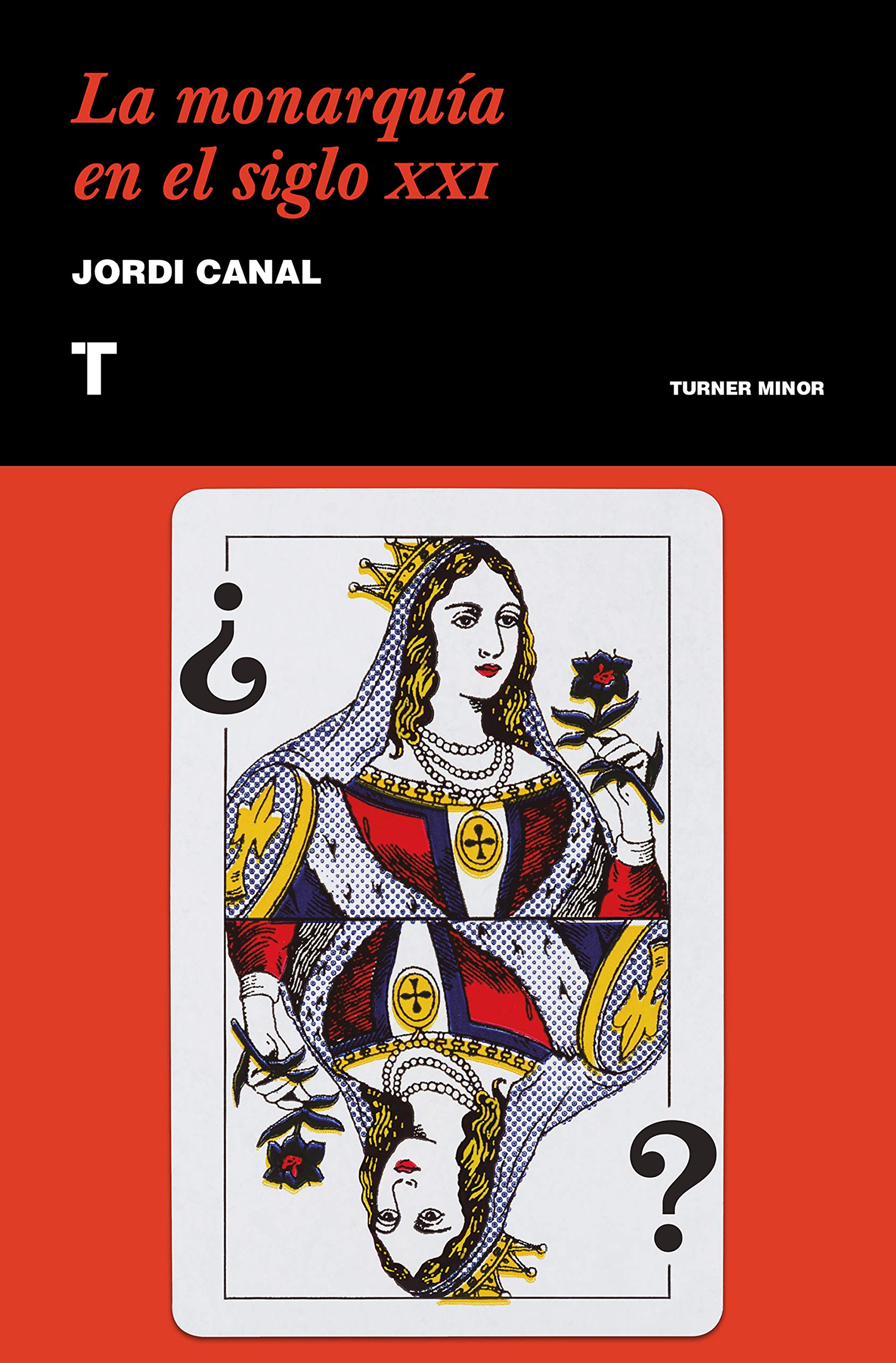 La monarquía en el siglo XXI (Minor) (Spanish Edition)