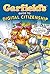 Garfield's ® Guide to Digital Citizenship