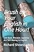 Brush up Your English in One Hour! by Richard Showstack