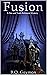Fusion: A Dan and Yoshi Rob...