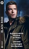 Mystère en Alaska / La montagne des disparues by Elizabeth Heiter