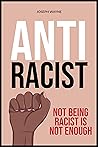 Anti-Racist: Not ...