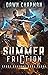 Summer Friction (Space Seas...