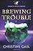 Brewing Trouble: A Paranormal Women's Fiction Novel (Crow's Feet Coven)