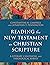 Reading the New Testament as Christian Scripture (Reading Christian Scripture): A Literary, Canonical, and Theological Survey