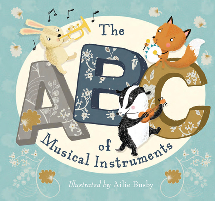 The ABC of Musical Instruments (Board Book)