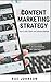 Content Marketing Strategy by Rae Johnson