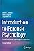Introduction to Forensic Psychology: Clinical and Social Psychological Perspectives